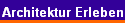 Architektur Erleben