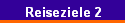Reiseziele 2